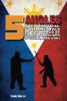 5 Angles: The Practical Fundamentals Of The World Of Filipino Martial Arts Of Escrima, Arnis, & Kali Book by Frank Delo Jr Supply