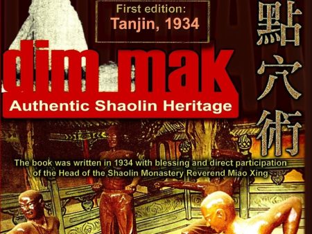 Authentic Shaolin Heritage: Dian Xue Shu (Dim Mak): Skill of Acting on Acupoints Book by Jin Jing Zhong Discount