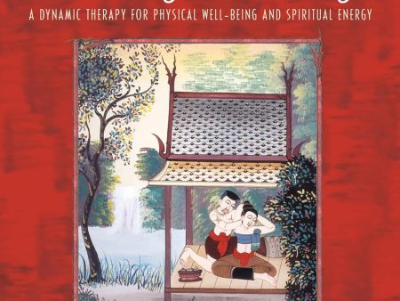 Thai Yoga Massage: A Dynamic Therapy for Physical Well-Being and Spiritual Energy Book & DVD by Kam Thye Chow For Discount