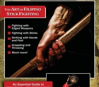 Escrima: The Art of Filipino Stick Fighting: An Essential Guide to Fighting with Weapons Book by Rene Latosa Sale