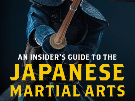 An Insider s Guide to the Japanese Martial Arts: A New Look at Japan s Fighting Traditions Book by Alexander Bennett Online now