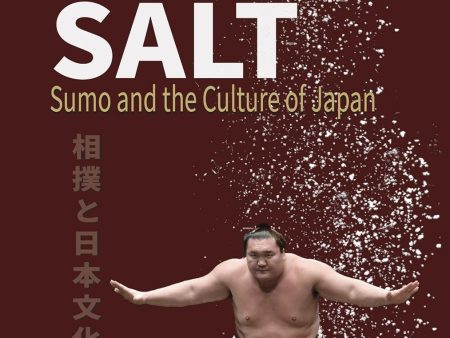 The Way of Salt: Sumo and the Culture of Japan Book by Ash Warren Online Hot Sale