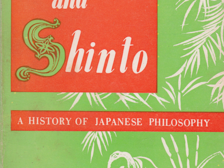 Zen and Shinto: A History of Japanese Philosophy Book by Chikao Fujisawa (Preowned) Hot on Sale