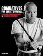 Combatives for Street Survival Book by Kelly McCann Online Hot Sale